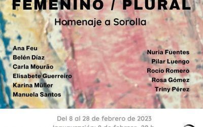 Inauguración de la expo colectiva “FEMENINO/PLURAL. Homenaje a Sorolla”